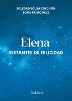 Elena: Instantes de felicidad 8419269972 Book Cover