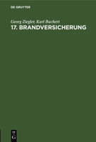 17. Brandversicherung: Gesetz Über Die Brandversicherungsanstatt Für Gebäude. (Brandversicherungsgesetz.) Vom 3. April 1875 3112458435 Book Cover