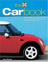 The Car Book: Everything You Need to Know About Owning, Enjoying and Maintaining Your Car 1844258416 Book Cover
