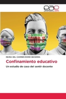 Confinamiento educativo (Spanish Edition) 3848476851 Book Cover
