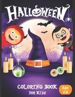 Halloween Coloring Book For Kids Ages 4-6: Happy Halloween Coloring Book for Children's | A Fun Children Coloring book for Halloween | Great Halloween gift for Boys and Girls Ages 2-4 / 4-6 B08JJXZC22 Book Cover