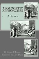 Apologetic Approaches: A Study 149093216X Book Cover
