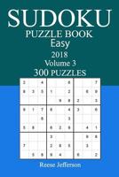 300 Easy Sudoku Puzzle Book - 2018 1978126646 Book Cover