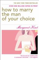 How to Marry the Man of Your Choice 0446347884 Book Cover