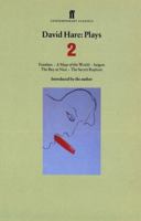 David Hare: Plays 2: Fanshen, A Map of the World, Saigon, The Bay at Nice, The Secret Rapture (Faber Contemporary Classics) 0571178359 Book Cover