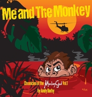 Me and The Monkey 1916084591 Book Cover