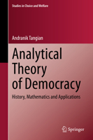 Analytical Theory of Democracy: History, Mathematics and Applications 3030396908 Book Cover