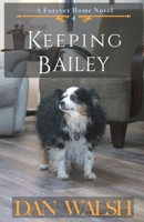 Keeping Bailey 1734141751 Book Cover
