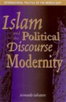 Islam and the Political Discourse of Modernity 0863722733 Book Cover