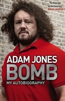 Bomb: My Autobiography 1472231058 Book Cover