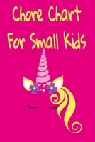 Chore Chart For Small Kids: Daily And Weekly Responsibilities Tracker 1089751648 Book Cover