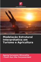 Modelação Estrutural Interpretativa em Turismo e Agricultura 6204461273 Book Cover