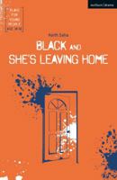 Black and She's Leaving Home 1350085197 Book Cover