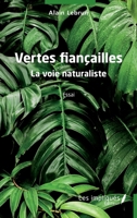 Vertes fiançailles: La voie naturaliste (French Edition) 2385417391 Book Cover