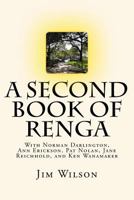 A Second Book of Renga 1530614015 Book Cover