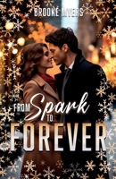 From Spark to Forever: Romance de Noël 2023 (French Edition) B0CQLGB48D Book Cover