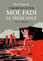 Moi, Fadi, le frère volé - Tome 01 (1986-1994) 2959133722 Book Cover