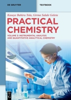 Practical Chemistry: Instrumental Analysis and Quantitative Analytical Chemistry (de Gruyter Textbook) 3111702219 Book Cover