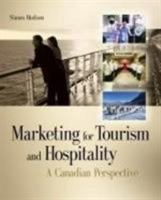 Marketing for Tourism and Hospitality: A Canadian Perspective 017644047X Book Cover