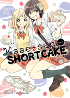 Kase-san and Shortcake 1626925496 Book Cover