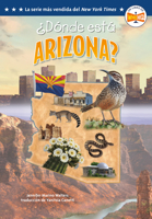 ¿Dónde está Arizona? (Where Is Arizona? Spanish Edition) (Who HQ: The 50 States) B0H5TH3FG9 Book Cover