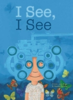 I See, I See 1605372471 Book Cover