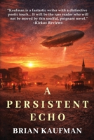 A Persistent Echo 1685132685 Book Cover