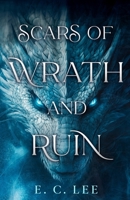 Scars of Wrath and Ruin B0GS347CH9 Book Cover