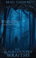 The Black Country Wraiths B0FY6YFG4M Book Cover