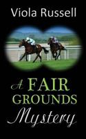 A Fair Grounds Mystery 1682912612 Book Cover