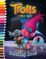 Trolls World Tour Coloring Book: Trolls World Tour Illustrations for Boys & Girls Great Coloring Books for Kids and adults B08YQCQ2X2 Book Cover