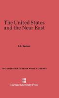 The United States and the Near East 067436516X Book Cover