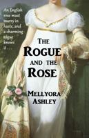 Rogue and the Rose : England and Wales 1822 1953823122 Book Cover