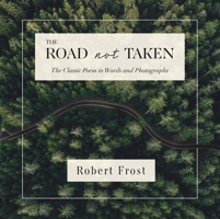 The Road Not Taken 160433892X Book Cover
