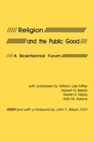 RELIGION AND THE PUBLIC GOOD 0865543267 Book Cover