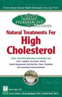 The Natural Pharmacist: Lowering Cholesterol Revised 2nd Edition 0761524673 Book Cover