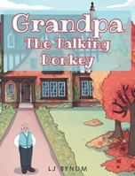 Grandpa the Talking Donkey 1645159019 Book Cover