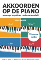 Akkoorden op de piano, deel II, Vlaamse editie 9083351424 Book Cover