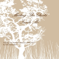 Meeting The Ghosts Inside Me 131266567X Book Cover
