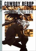 Cowboy Bebop Anime Guide Vol. 5 1591820227 Book Cover