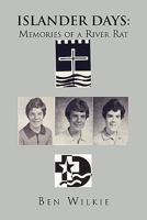 Islander Days: Memories of a River Rat 1456818864 Book Cover