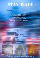 Stay Ready: A Guide for Emergency Preparedness B0DPX46RTY Book Cover