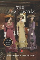 The Royal Sisters: novel null Book Cover