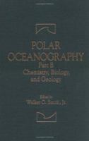 Polar Oceanography: Physical Science 0126530327 Book Cover