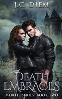 Death Embraces 1490979484 Book Cover