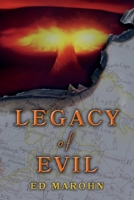 Legacy of Evil: A John Moore Mystery 1098391292 Book Cover