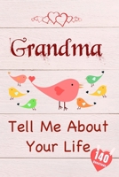 Grandma, Tell Me About Your Life 3988800031 Book Cover