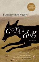 Goya's Dog Hamish Hamilton Canada Edition 0143170716 Book Cover
