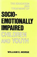 The Education and Treatment of Socioemotionally Impaired Children and Youth 0815622686 Book Cover