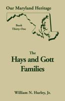 Our Maryland Heritage, Book Thirty-One: Hays and Gott Families of Maryland 078842033X Book Cover